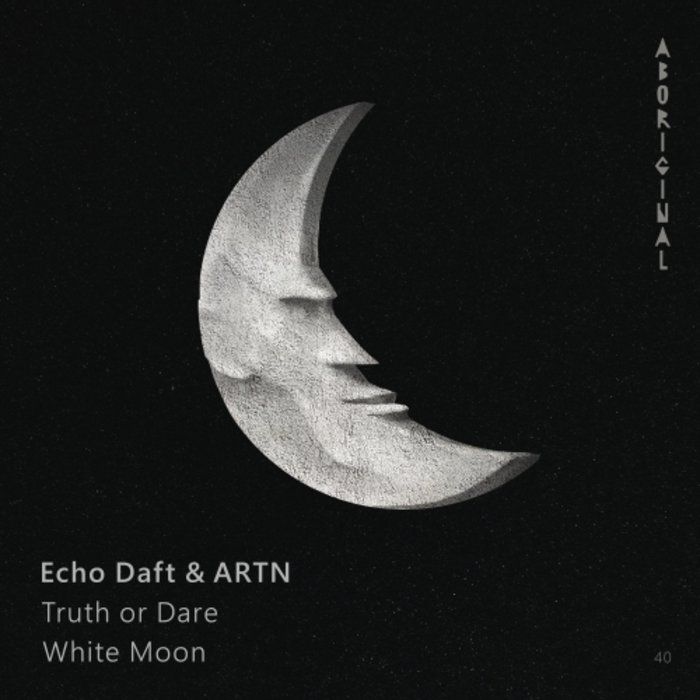 Echo Daft & Artn - Truth Or Dare - White Moon [ABO040]